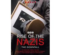 Rise of the Nazis The Downfall [DVD]