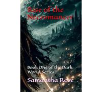 Rise of the Necromancer: Book One of the Dark World Series: 1