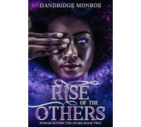Rise of the Others: Power Within the Stars Book Two