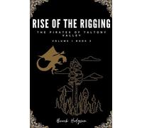 Rise of the Rigging (2) (The Pirates Taltony Valley)