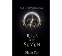 Rise of the Seven (The Vine Crown)