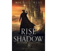 Rise of the Shadow: 2 (Shadow Knights)