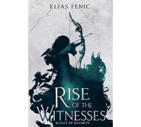 Rise of the Witnesses (Blight of Divinity)