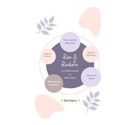 Rise & Radiate: A 4-Week Journey to Inner Power: Guided Gratitude & Empowerment Journal