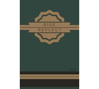 Rise & Reflect 365: Daily Reflection Journal Matte Paperback: Undated 365-Day Lined Notebook for Mindfulness, Gratitude & Personal Growth