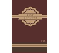 Rise & Reflect 365: Daily Reflection Journal | Undated 365-Day Lined Notebook for Mindfulness, Gratitude & Personal Growth: (Deep Maroon)
