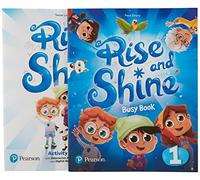 Rise & Shine 1 Activity Book, Busy Book & Interactive Activity Book andDigital Resources Access Code
