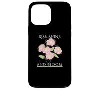 Rise Shine Bloom - Flores motivación inspiración autocuidado Carcasa para iPhone 13 Pro MAX