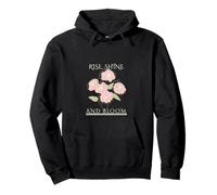 Rise Shine Bloom - Flores motivación inspiración autocuidado Sudadera con Capucha