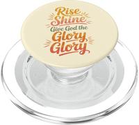 Rise Shine Dale Gloria a Dios Gloria Cristiano Alabanza gozosa PopSockets PopGrip para MagSafe