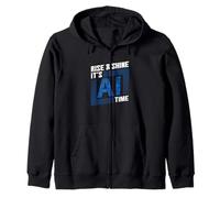 Rise & Shine es hora de IA - Inteligencia Artificial Sudadera con Capucha
