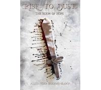 Rise to Dust: The Scion of Hope