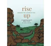 Rise Up: Awaken the Leader in You