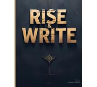 "Rise & Write: A Journal for Bold Dreams writing journal-100gsm ruled lay flat, Ruled paperback, with size 8.5''inche 11''page120