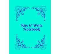 Rise & Write Notebook