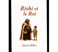 Rishi et le Roi: 1 (La Série Rishi)