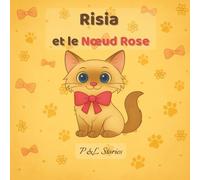 Risia et le Nœud Rose (Les aventures de Risia)