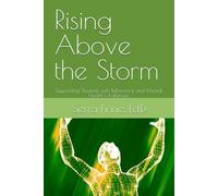 Rising Above the Storm: Supporting Students with Behavioral and Mental Health Challenges