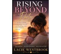 Rising Beyond the Party: Choosing Your Children Over the Party Life