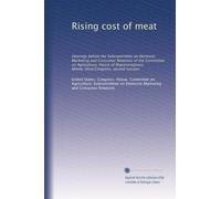 Rising cost of meat: Hearings before the Subcommittee on Domestic Marketing and Consumer Relations of the Committee on Agriculture, House of Representatives, Ninety-third Congress, second session