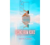 Rising From Ashes: Healing From Twin Flame Absence: 12 (Twin Flame Separation Phase)