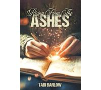 RISING FROM THE ASHES