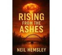 Rising From The Ashes (Rise From Ruin)