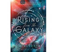 Rising From the Galaxy: 3 (Xerus Galaxy Saga)