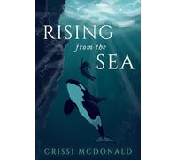 Rising From the Sea: 3 (North to Home)