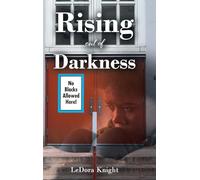 Rising out of Darkness