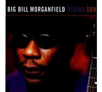 Rising Son by Morganfield, Big Bill (1999) Audio CD