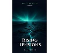 Rising Tensions: A Climate-Fiction Novel (Salt and Steel)