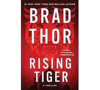 Rising Tiger: A Thriller: Volume 21 (The Scot Harvath Series)