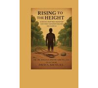 Rising to the Height: A David Inspired Roadmap for First-Generation Men on Campus