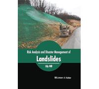 Risk Analysis and Disaster Management of Landslides