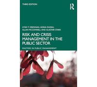 Risk and Crisis Management in the Public Sector (Routledge Masters in Public Management)
