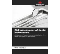 Risk assessment of dental instruments