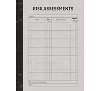 Risk Assessment Record Book: 72 page risk assessment logbook for businesses to complete and record risk assessments for safety compliance