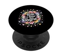Risk Is Better Than Regret Chance Efforts Lessons - PopSockets PopGrip Adhesivo