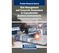 Risk Management and Corporate Governance in Unpredictable Business Environments