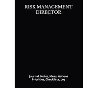 RISK MANAGEMENT DIRECTOR: Journal, Notes, Ideas, Actions, Priorities, Checklists, Log | Tool for Daily Goal Setting Tracker | Time Management | ... | Project Office Book Gifts for Meetings