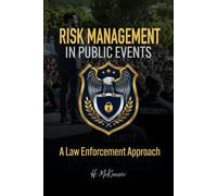 Risk Management in Public Events: A Law Enforcement Approach