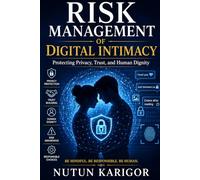 Risk Management of Digital Intimacy (Emotional Intelligence)