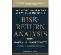 Risk-Return Analysis: The Theory and Practice of Rational Investing (Volume One): 1 (BUSINESS BOOKS)