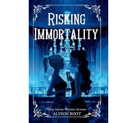 Risking Immortality: 1 (The Loch & Key Series)