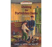 Risking the Forbidden Game: Introducing Maude Cary: Volume 37 (Trailblazer Books)