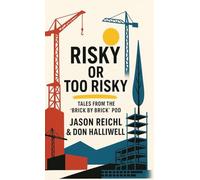 Risky or Too Risky: Tales from the Brick by Brick Pod