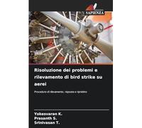 Risoluzione dei problemi e rilevamento di bird strike su aerei