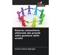 Risorse comunitarie utilizzate dai presidi nella gestione delle scuole