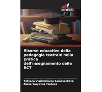 Risorse educative della pedagogia teatrale nella pratica dell'insegnamento delle RCT